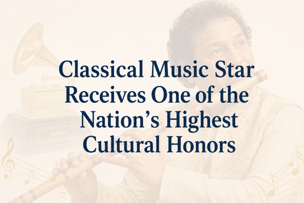 Grammy Winner Rakesh Chaurasia Honored with India’s Prestigious Sangeet Natak Akademi Award