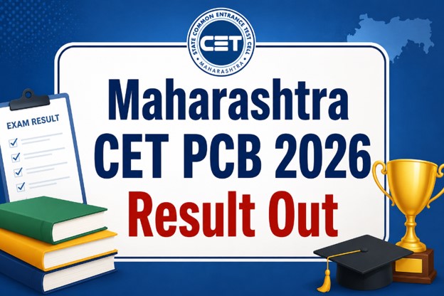 Maharashtra Students Ace MHT-CET PCB 2026 Results