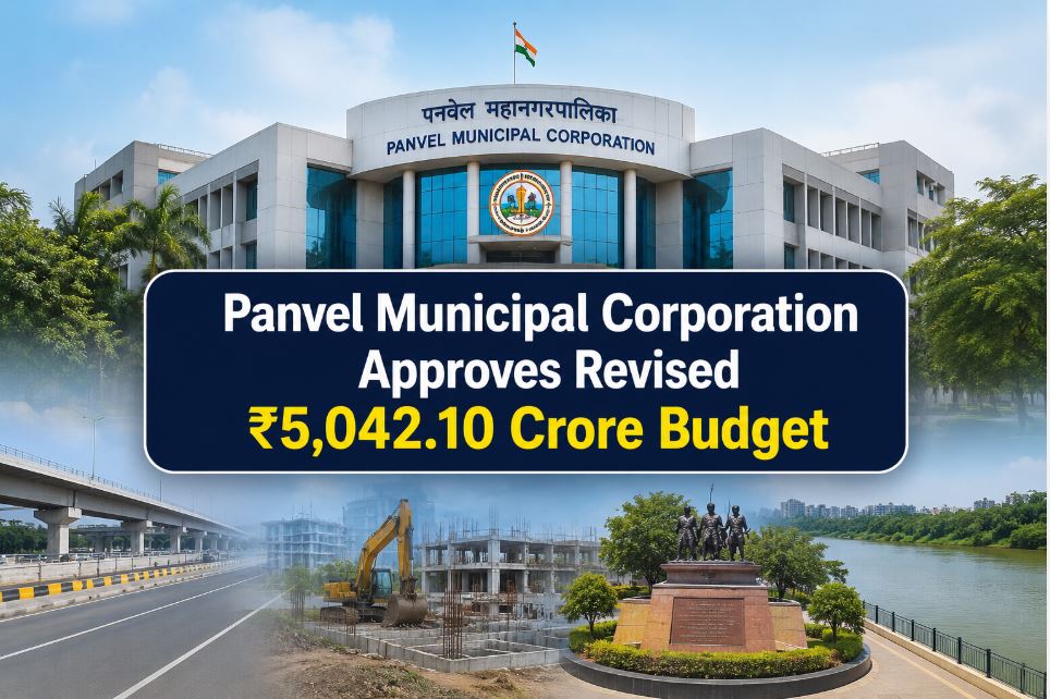 Panvel Municipal Budget Gets ₹5,042 Crore Development Push