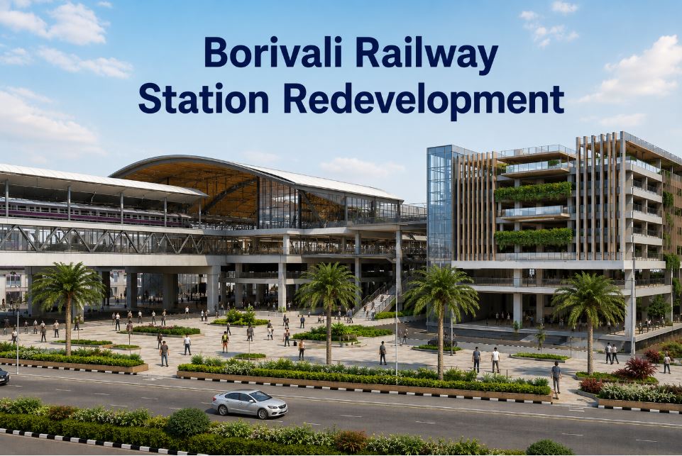 Borivali Railway Station Redevelopment Gains Major Upgrade